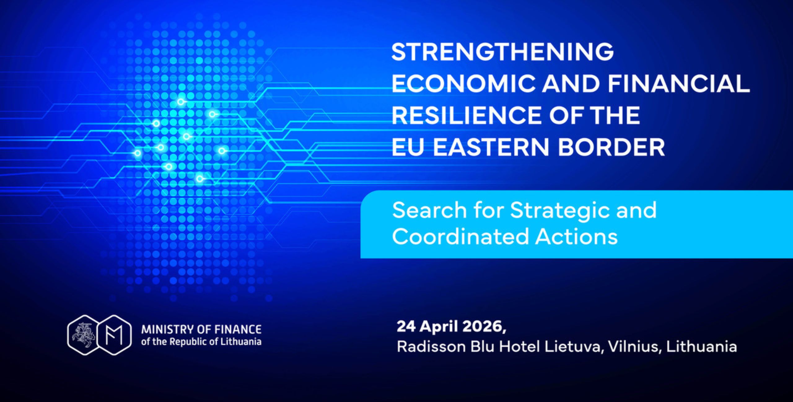 STRENGTHENING<br />
ECONOMIC AND FINANCIAL<br />
RESILIENCE OF THE EU EASTERN BORDER